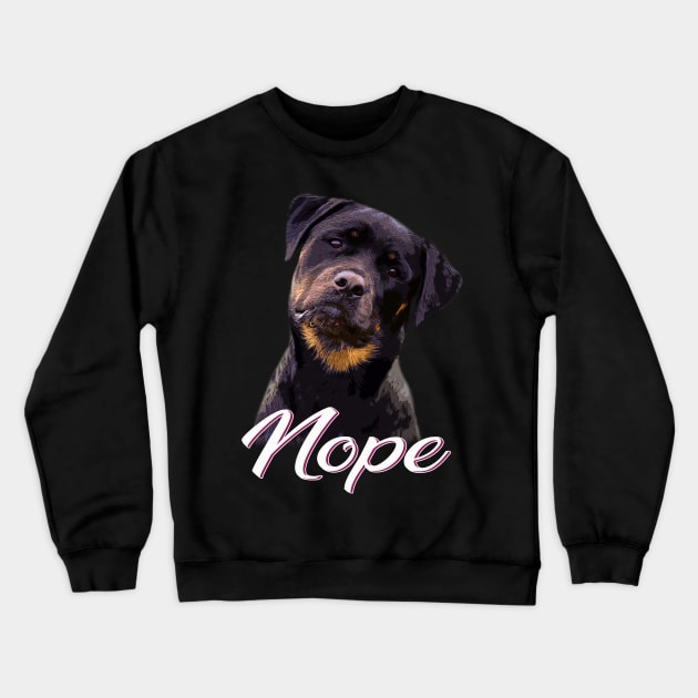 Sturdy Dog NOPE Rottweiler Love, Tee Trendsetter Triumphs Crewneck Sweatshirt by Northground